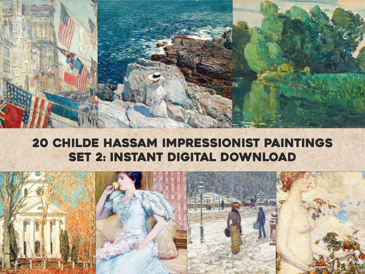 Childe Hassam Impressionist Paintings Set 2 [20 Images]