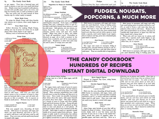 The Candy Cookbook Hundreds of Vintage Candy & Dessert Cookbook Recipes